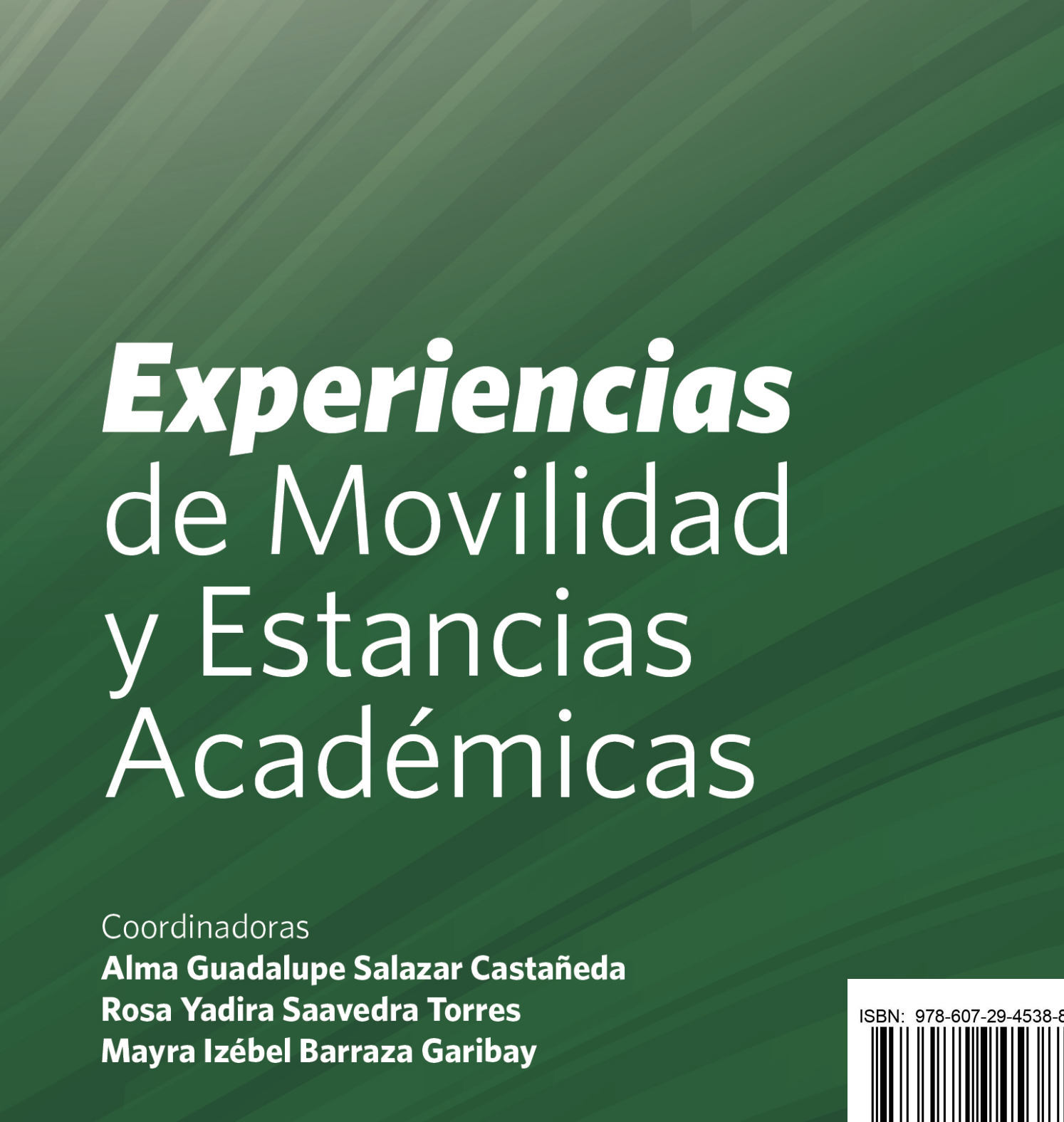 Experiencias de movilidad y estancias académicas